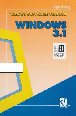 Vieweg-Software-Trainer Windows 3. 1 [German] 3528052201 Book Cover