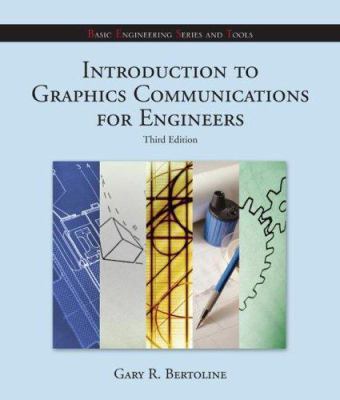 Introduction to Graphics Communications for Eng... 0072950846 Book Cover
