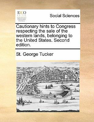 Cautionary Hints to Congress Respecting the Sal... 1170854303 Book Cover