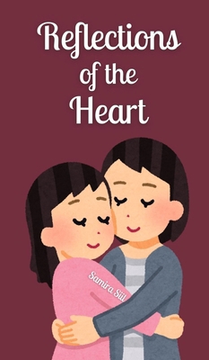 Reflections of the Heart 9916873755 Book Cover