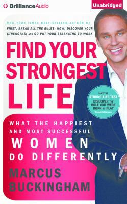 Find Your Strongest Life: What the Happiest and... 1501273507 Book Cover