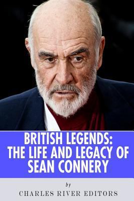 British Legends: The Life and Legacy of Sean Co... 1492392855 Book Cover