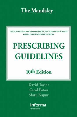 The Maudsley Prescribing Guidelines, Tenth Edit... 1841846996 Book Cover