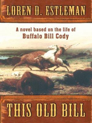 This Old Bill [Large Print] 0786277386 Book Cover