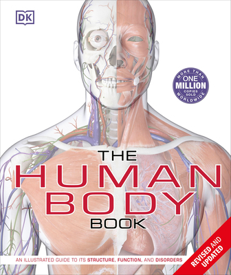 The Human Body Book: An Illustrated Guide to It... 1465480293 Book Cover