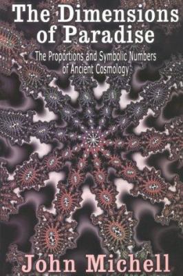 The Dimensions of Paradise: The Proportions and... 0932813895 Book Cover