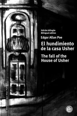 El hundimiento de la casa Usher/The fall of the... [Spanish] 1502854457 Book Cover