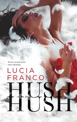 Hush, Hush 0578988704 Book Cover
