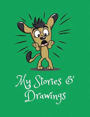 My Stories & Drawings: Writing and Drawing Book... 1729131891 Book Cover