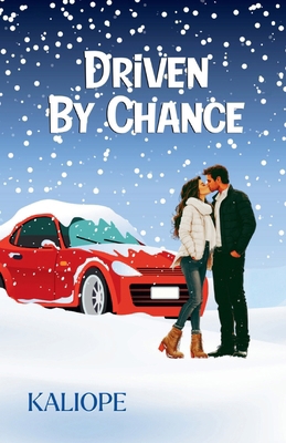 Driven by Chance 1964539072 Book Cover