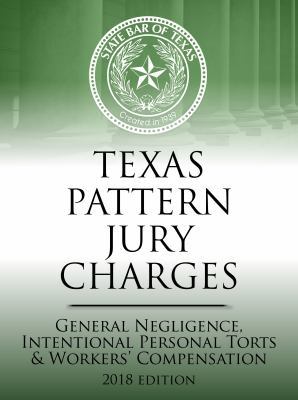 Texas Pattern Jury Charges--General Negligence,... 1938873645 Book Cover