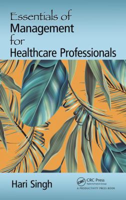 Essentials of Management for Healthcare Profess... 1138297488 Book Cover