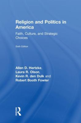 Religion and Politics in America: Faith, Cultur... 1138596159 Book Cover