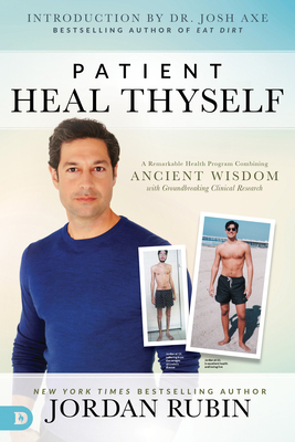 Patient Heal Thyself: A Remarkable Health Progr... 0768443520 Book Cover