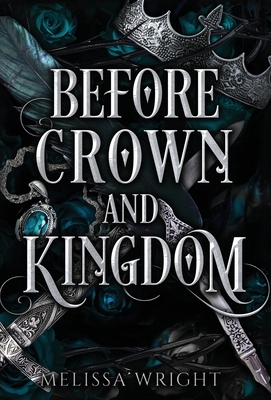 Before Crown and Kingdom 1950958140 Book Cover