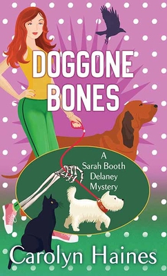 Doggone Bones: Sarah Booth Delaney [Large Print] B0F344D7SR Book Cover