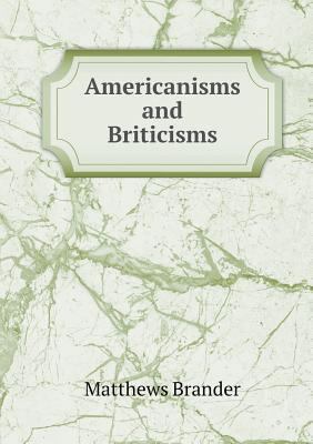 Americanisms and Briticisms 5518542666 Book Cover
