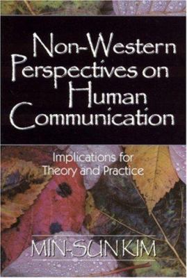 Non-Western Perspectives on Human Communication... 0761923519 Book Cover