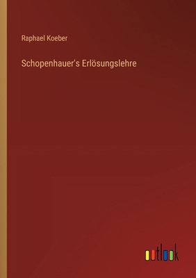 Schopenhauer's Erlösungslehre [German] 3368508393 Book Cover