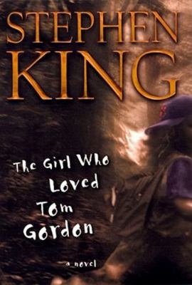 The Girl Who Loved Tom Gordon 0684867621 Book Cover