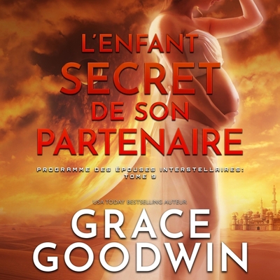 L'Enfant Secret de Son Partenaire [French] 1799962946 Book Cover