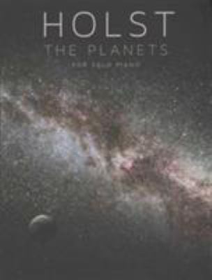 The Planets: For Piano Solo 178305879X Book Cover