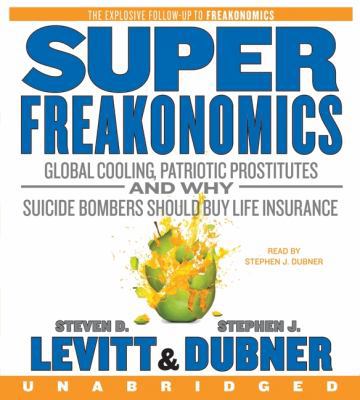 Superfreakonomics CD: Global Cooling, Patriotic... 0060889357 Book Cover