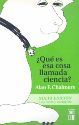 ¿Qué es esa cosa llamada ciencia? [Spanish] 8432304263 Book Cover