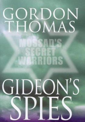 Gideons Spies Mossads Secret Warriors 0333753550 Book Cover