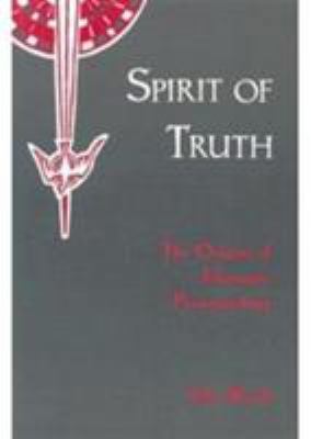 Spirit of Truth: The Holy Spirit in Johannine T... 0881410810 Book Cover