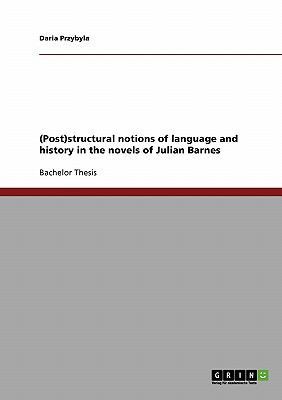 (Post)structural notions of language and histor... 3638739082 Book Cover