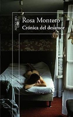 Cronica del desamor [Spanish] 8420422703 Book Cover