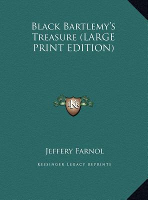 Black Bartlemy's Treasure [Large Print] 1169837727 Book Cover