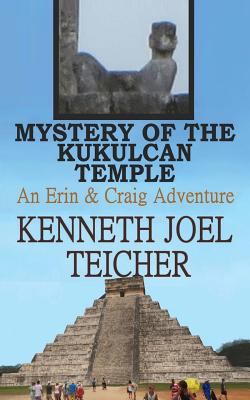 Mystery Of The Kukulcan Temple 1539871118 Book Cover