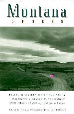Montana Spaces: Essays in Celebration of Montana 1558215204 Book Cover