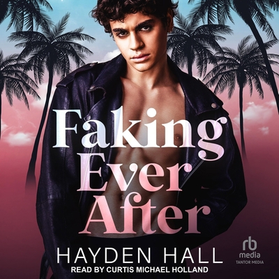 Faking Ever After B0FC6NMLGT Book Cover