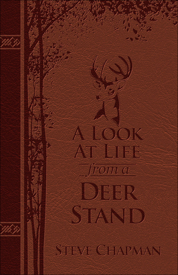 A Look at Life from a Deer Stand (Milano Softon... 0736971688 Book Cover