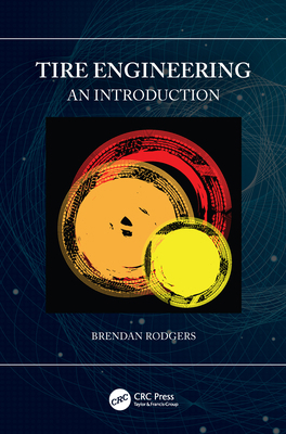 Tire Engineering: An Introduction 036755030X Book Cover