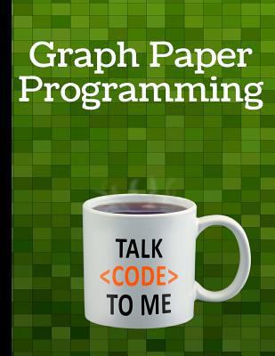 Graph Paper Programming: Introducing algorithms... 1730891837 Book Cover