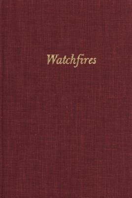 Watchfires: International Collectors Library 0547790538 Book Cover