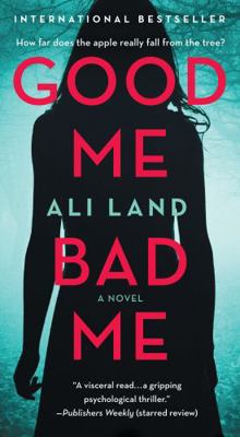 Good Me Bad Me 1250087651 Book Cover
