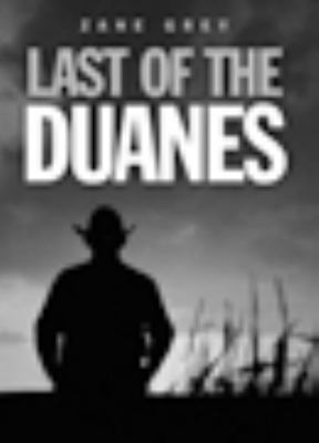 Last of the Duanes 1408463091 Book Cover