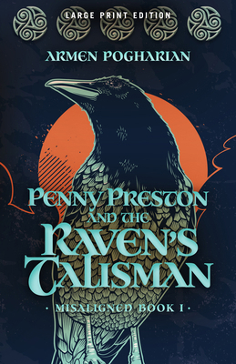 Penny Preston and the Raven's Talisman [Large Print] 074430136X Book Cover