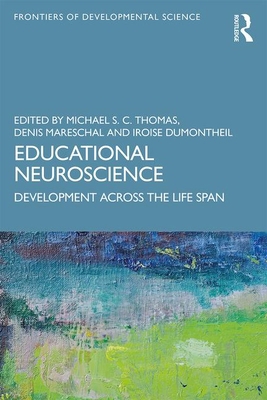 Educational Neuroscience: Development Across th... 1138240354 Book Cover
