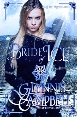 Bride of Ice (The Warrior Daughters of Rivenloch) Book Cover