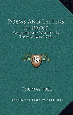 Poems And Letters In Prose: Occasionally Writte... 1165482355 Book Cover