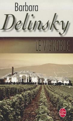Le Vignoble (Le Livre de Poche) (French Edition) [French] 225315556X Book Cover