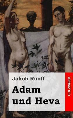 Adam und Heva [German] 1482711605 Book Cover