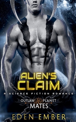 Alien's Claim B0FZ5J5W85 Book Cover