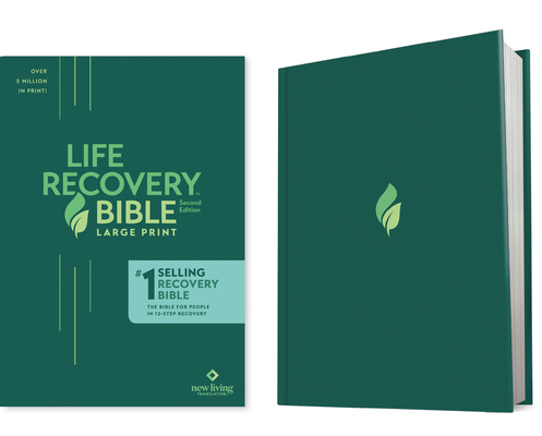 Life Recovery Bible NLT, Large Print 1496427564 Book Cover
